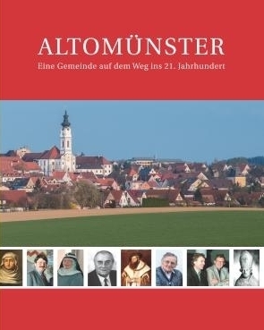 Titelbild des Buches: Altomünster-Eine Gemeinde auf dem Weg in das 21. Jahrhundert"